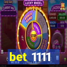 bet 1111